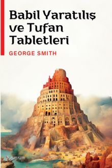 Babil Yaratılış ve Tufan Tabletleri