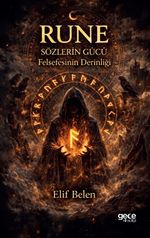 Rune Sözlerin Gücü