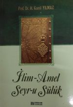 İlim-Amel Seyr-u Süluk
