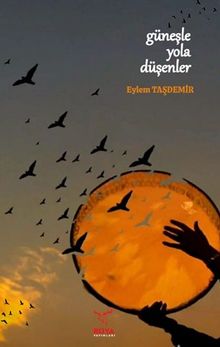 Güneşle Yola Düşenler