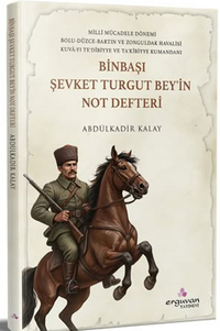 Binbaşı Şevket Turgut Bey'in  Not Defteri