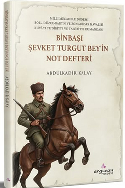 Binbaşı Şevket Turgut Bey'in  Not Defteri