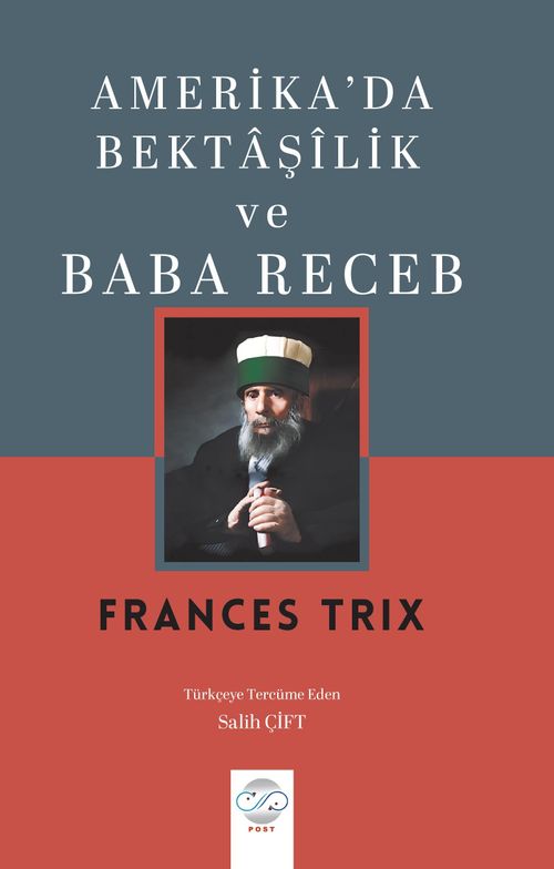 Amerika'da Bektaşîlik ve Baba Receb