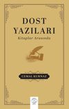 Dost Yazıları & Kitaplar Arasında
