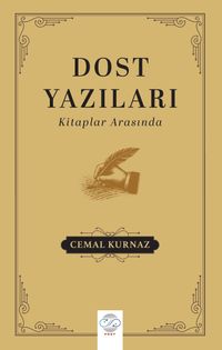 Dost Yazıları & Kitaplar Arasında