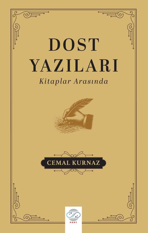 Dost Yazıları & Kitaplar Arasında