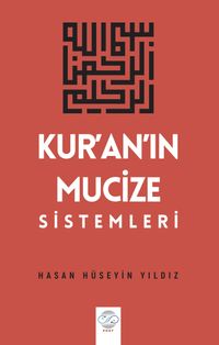 Kur'an'ın Mucize Sistemleri