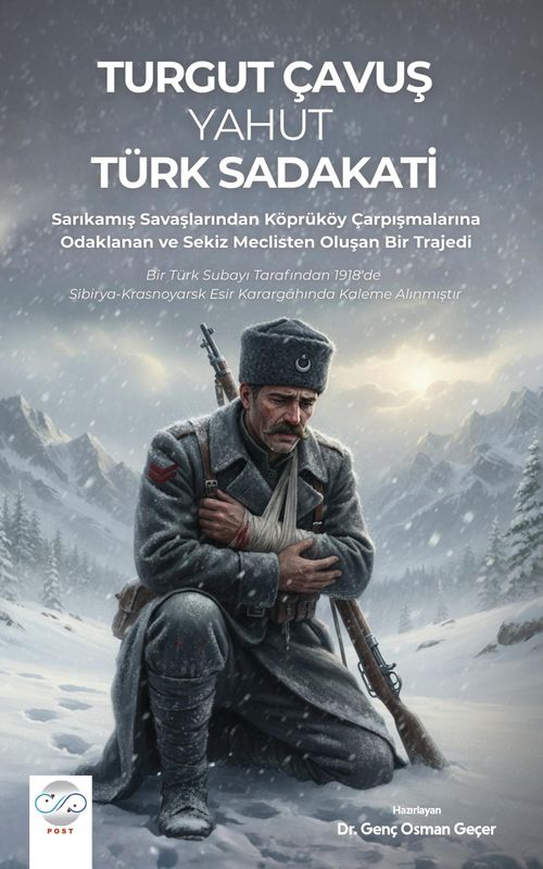 Turgut Çavuş Yahut Türk Sadakati