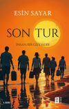 Son Tur & İnsan Bir Gizemdir