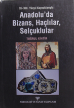 Anadoluda Bizans, Haçlılar, Selçuklular / 10-B-14