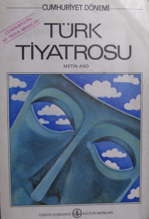 Cumhuriyet Dönemi Türk Tiyatrosu / 10-B-17
