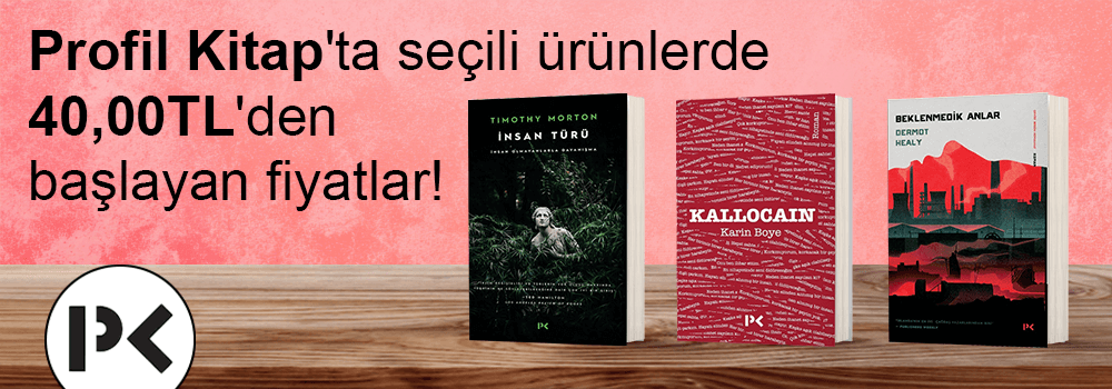 Profil Kitap'ta seçili ürünlerinde 40,00 TL'den başlayan fiyatlar!