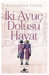 İki Avuç Dolusu Hayat