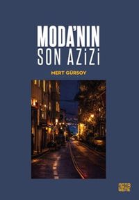 Moda'nın Son Azizi