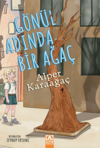 Gönül Adında Bir Ağaç