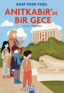 Anıtkabir'de Bir Gece