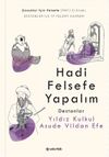 Hadi Felsefe Yapalım 2 / Destanlar