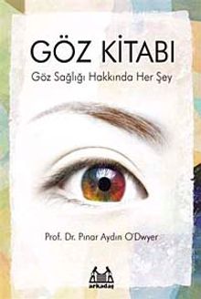 Göz Kitabı & Göz Sağlığı Hakkında Her Şey