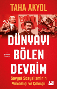 Dünyayı Bölen Devrim & Sovyet Sosyalizminin Yükseliş ve Çöküşü