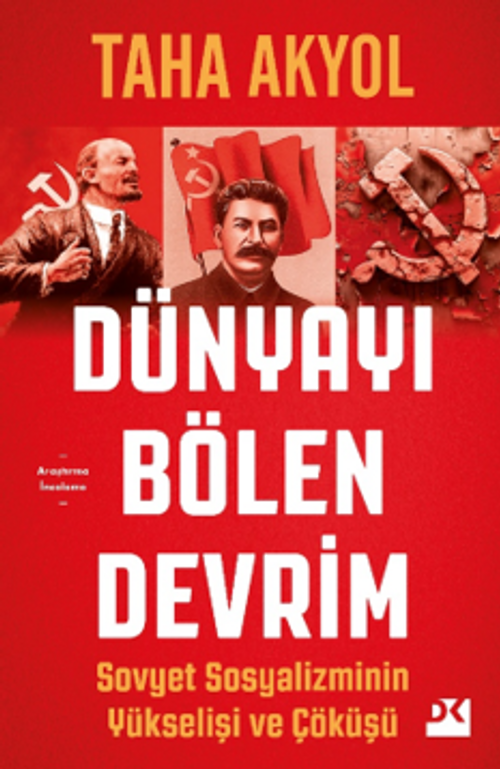 Dünyayı Bölen Devrim & Sovyet Sosyalizminin Yükseliş ve Çöküşü