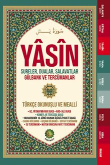 Yasîn Sureler, Dualar, Salavatlar Gülbank ve Tercümanlar