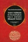 Selef-i Salihinin, Evliyaullahın Yüce Ahlakı Hikmetli Sözleri /Tenbihü'l-Muğterrin Tercümesi