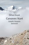 Cansever / Kant & Estetik Y&uuml;cenin Ser&uuml;veni
