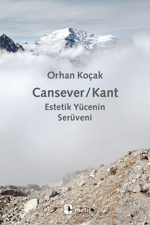 Cansever / Kant & Estetik Yücenin Serüveni