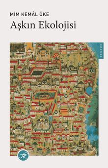 Aşkın Ekolojisi