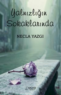 Yalnızlığın Sokaklarında