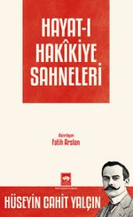 Hayat-ı Hakîkiye Sahneleri
