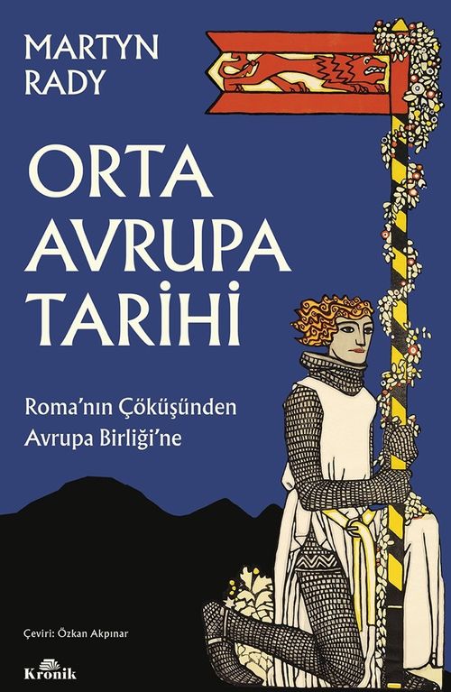 Orta Avrupa Tarihi & Roma'nın Çöküşünden Avrupa Birliği'ne