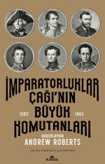 İmparatorluklar Çağı'nın Büyük Komutanları (1583-1865)