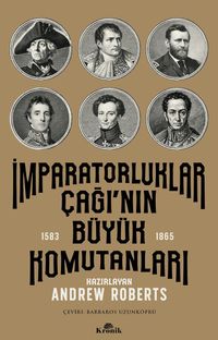 İmparatorluklar Çağı'nın Büyük Komutanları (1583-1865)