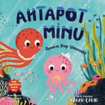 Ahtapot Minu / Annem Hep Yanımda
