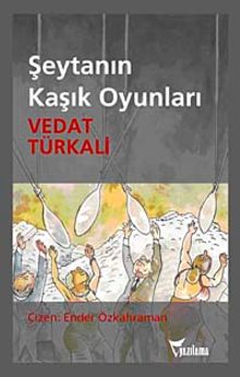 Şeytanın Kaşık Oyunları