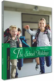 The School Holidays & 2. Stage (CD'siz) (İngilizce Hikaye )