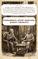 Kahramanın Kayıp Haritası: Kader Labirenti