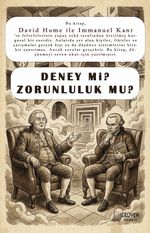 Deney mi Zorunluluk mu?