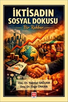 İktisadın Sosyal Dokusu Bir Rehber
