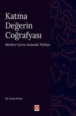 Katma Değerin Coğrafyası