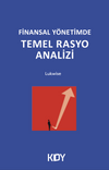 Finansal Y&ouml;netimde Temel Rasyo Analizi