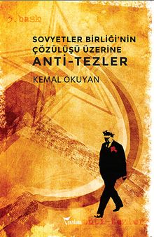 Sovyetler Birliği'nin Çözülüşü Üzerine Anti-Tezler