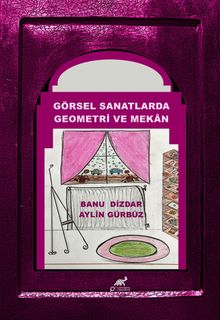 Görsel Sanatlarda Geometri ve Mekan