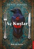 Aç Kuşlar & Kod Adı Kevin