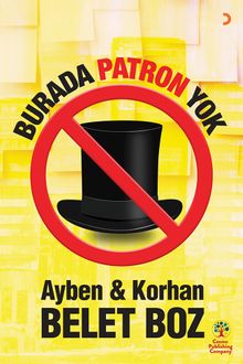 Burada Patron Yok