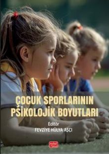 Çocuk Sporlarının Psikolojik Boyutları
