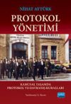 Protokol Y&ouml;netimi & Kamusal Yaşamda Protokol ve Davranış Kuralları