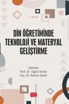 Din &Ouml;ğretiminde Teknoloji ve Materyal Geliştirme