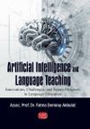 Artifıcial Intelligence And Language Teaching & Innovations, Challenges, and Future Prospects in Language Education